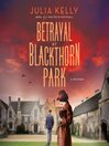 Cover image for Betrayal at Blackthorn Park